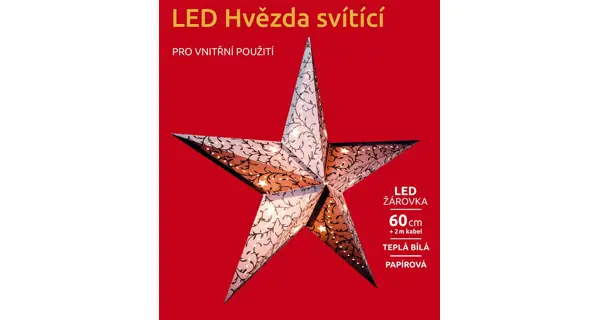 Svietiaca hviezda 1 LED